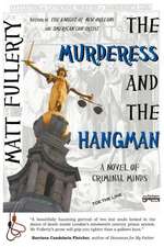 The Murderess and the Hangman