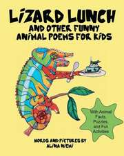 Lizard Lunch and Other Funny Animal Poems for Kids: With Animal Facts, Puzzles, and Fun Activities