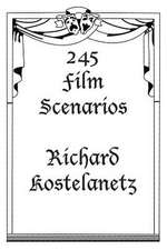 245 Film Scenarios