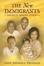 The New Immigrants: American Success Stories