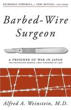 Barbed-Wire Surgeon