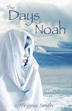 The Days of Noah: From the Pens of Utah Christian Writers Fellowship