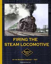 Firing the Steam Locomotive: The Journey to Christian Spiritual Growth and Maturity, or How to Obtain Everything God Has Provided for Our Life