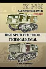 TM 9-785 High Speed Tractor M-4 Technical Manual