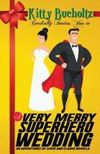 A Very Merry Superhero Wedding