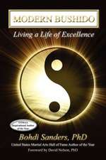 Modern Bushido: Living a Life of Excellence