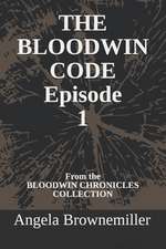 The Bloodwin Code: Episode 1