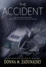 The Accident