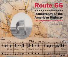 Route 66: Iconography of the American Highway