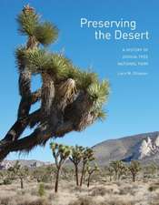 Dilsaver, L: Preserving the Desert