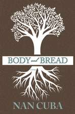 Body and Bread