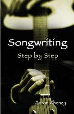 Songwriting Step by Step