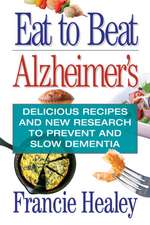 Eat to Beat Alzheimer's