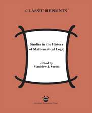 Studies in the History of Mathematical Logic