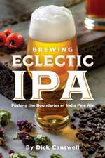 BREWING ECLECTIC IPA PUSHING THE BOUNDA