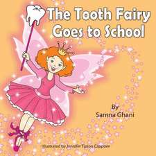 The Tooth Fairy Goes to School