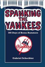 Spanking the Yankees