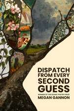 Dispatch From Every Second Guess