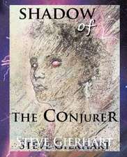 Shadow of the Conjurer