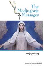 The Medjugorje Messages