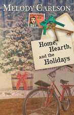 Home, Hearth, and the Holidays