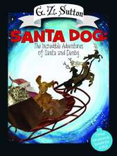 Santa Dog: The Adventures of Denby