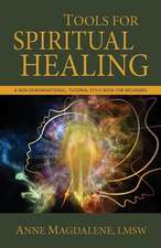 Tools for Spiritual Healing