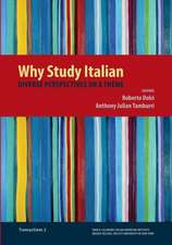 Why Study Italian: Diverse Perspectives on a Theme