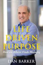 Life Driven Purpose