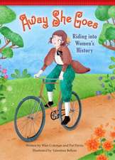 Away She Goes!: Riding Into Women's History