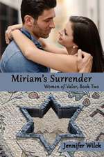 Miriam's Surrender