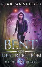 Bent On Destruction