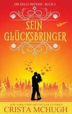 Sein Glücksbringer