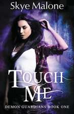 Touch Me