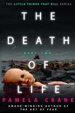 The Death of Life