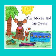 The Moose and the Goose: 13 Techniques Plus the Five Minute Magic Trick Guaranteed to Keep Your Readers Turning Pages