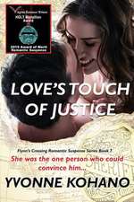 Love's Touch of Justice