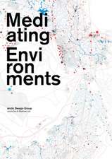 Arctic Cities + Mediated Environments