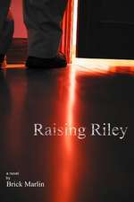 Raising Riley