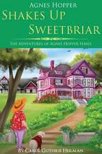 Agnes Hopper Shakes Up Sweetbriar