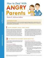 How to Deal with Angry Parents Quick Reference Guide