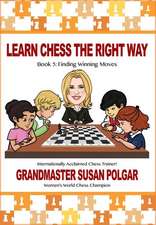 Learn Chess the Right Way