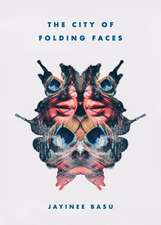 The City of Folding Faces