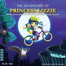 Princess Lizzie and the Sabotaged Magic Bicycle