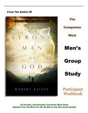 The Strong Man of God Men's Group Study