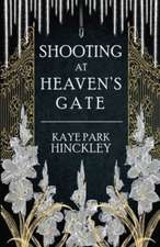 Shooting at Heaven's Gate