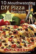 10 Mouthwatering DIY Pizza Recipes