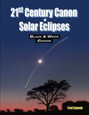 21st Century Canon of Solar Eclipses - Black & White Edition