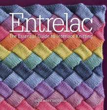 Entrelac: The Essential Guide to Interlace Knitting