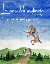 Le voeu du septième anniversaire